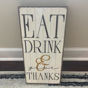 “Eat, Drink, and Give Thanks” — home decor